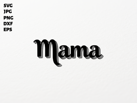 Mama SVG for Cricut Sublimation PNG: A Strategic Tool for Creative Expression and Branding